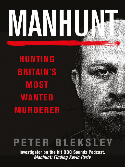 Title details for Manhunt by Peter Bleksley - Available